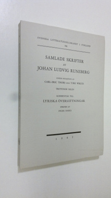 Johan Ludvig Runeberg : Samlade skrifter XIII: 2 : Lyrisk...