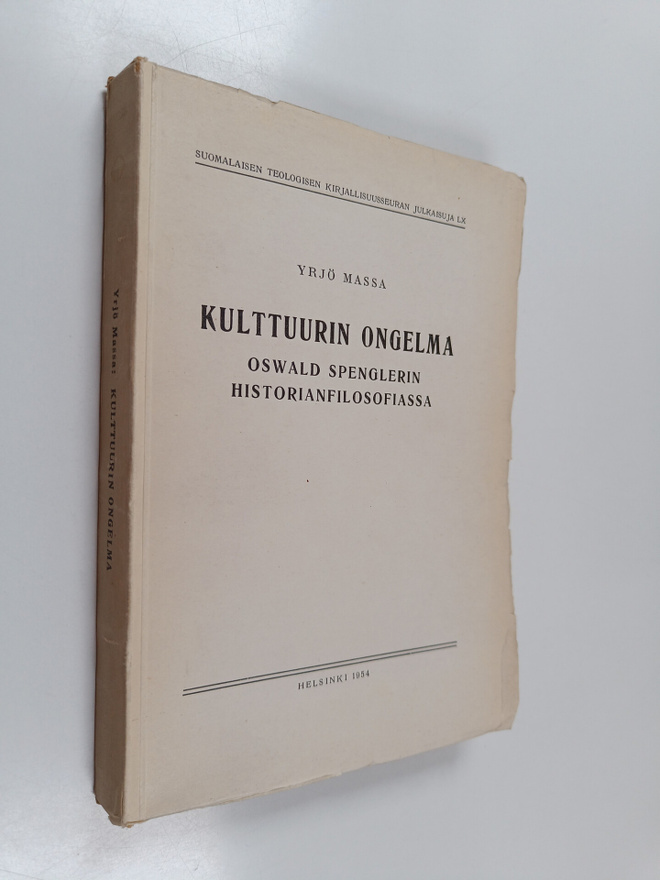 Yrjö Massa : Kulttuurin ongelma Oswald Spenglerin histori...