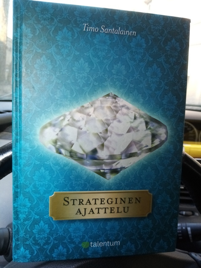 Timo Santalainen : Strateginen ajattelu ( SIS POSTIKULU)