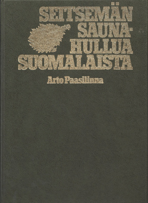 Arto Paasilinna: Seitsemän saunahullua suomalaista