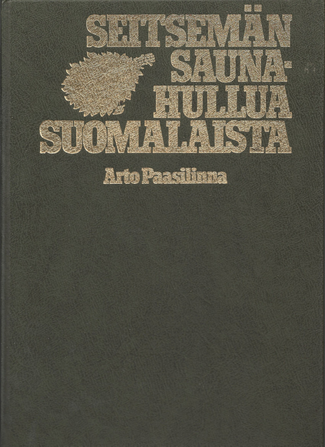 Arto Paasilinna: Seitsemän saunahullua suomalaista