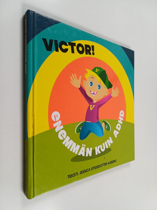 Jessica Stigsdotter Axberg : Victor! : enemmän kuin ADHD