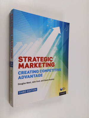 Douglas C. West : Strategic marketing : creating competit...