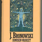 J. Bronowski: Ihmisen vaiheet - pikkukuva 1