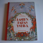 Ensio Lehtonen: LASTEN PARAS YSTÄVÄ (kuv. Eeli Jaatinen) - pikkukuva 1