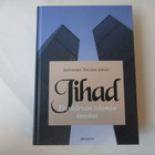 ANTHONY TUCKER-JONES : JIHAD - TAISTELEVAN ISLAMIN TAUSTAT - pikkukuva 1