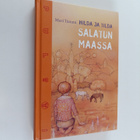 Mari Tammi : Hilda ja Tilda Salatun maassa - pikkukuva 1