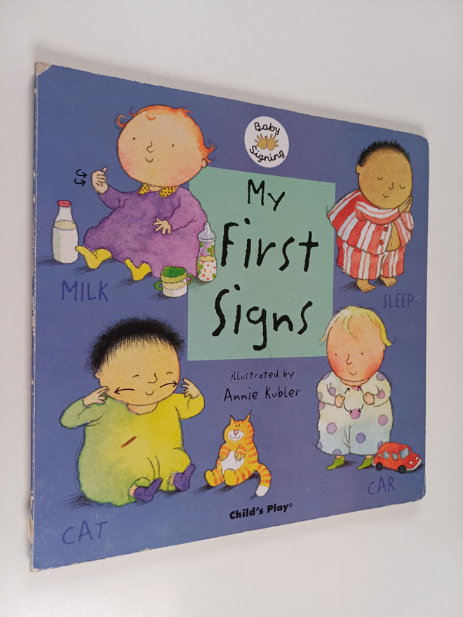 Annie (kuv.) Kubler : My first signs