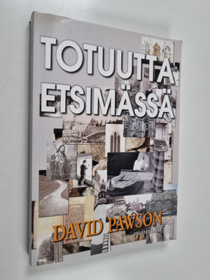 David Pawson : Totuutta etsimässä : muistelmat