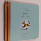 A. A. Milne : Tikru tulee metsään - pikkukuva 1