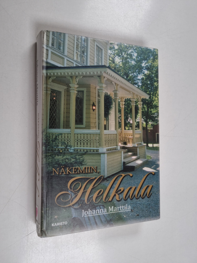 Johanna Marttila : Näkemiin, Helkala