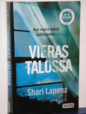 Shari Lapena : VIERAS TALOSSA