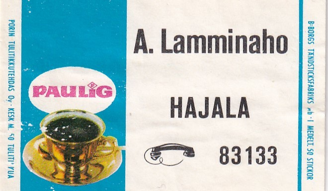 Hajala. A. Lamminaho, Paulig    8/3
