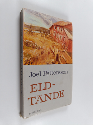 Joel Pettersson : Eldtände