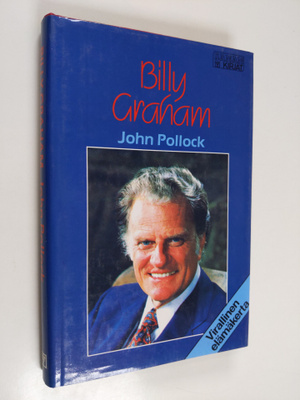 John Pollock : Billy Graham