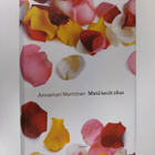 Annamari Marttinen : Mistä kevät alkaa - pikkukuva 1
