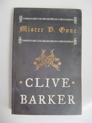Kirja Clive Barker: Mister B. Gone (2007)