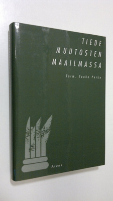 Touko (toim.) Perko : Tiede muutosten maailmassa