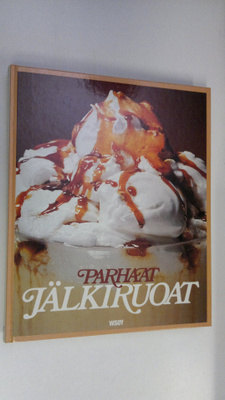 Pirjo ym. (toim.) Muurinen : Parhaat jälkiruoat