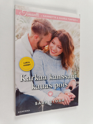 Sara Storm : Timantti 10/2023 : Karkaa kanssani kauas pois