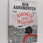 Ben Aaronovitch : Amongst Our Weapons - pikkukuva 1
