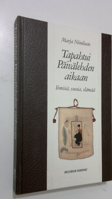 Marja Niiniluoto : Tapahtui Päivälehden aikaan : ihmisiä,...