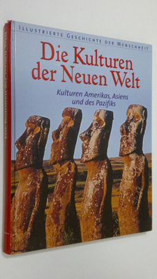 Göran Burenhult : Die Kulturen der Neuen Welt : Kulturen ...