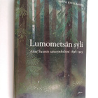Sirpa Kivilaakso : Lumometsän syli : Anni Swanin satusymb... - pikkukuva 1