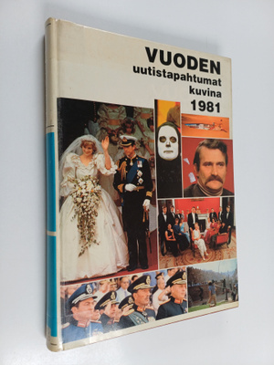 Vuoden uutistapahtumat kuvina 1981