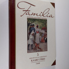 Kaari Utrio : Familia 5 : eurooppalaisen perheen historia... - pikkukuva 1