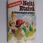 Carolyn Keene : Neiti Etsivä ja linnanmuurin arvoitus - pikkukuva 1