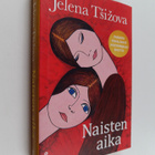 Jelena Tsizova : Naisten aika - pikkukuva 1