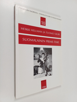 Heikki Hellman : Suomalainen prime-time : tutkimus televi...