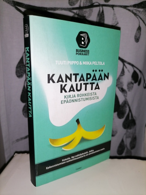 Kantapään kautta - Kirja rohkeista epäonnistumisista