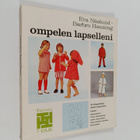 Eva Näslund ym. : Ompelen lapselleni - pikkukuva 1