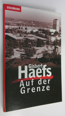 Gisbert Haefs : Auf der Grenze : Stories