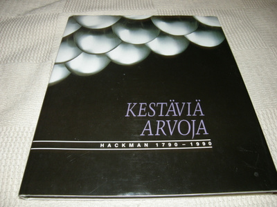 Kestäviä arvoja Hackman 1790 - 1990