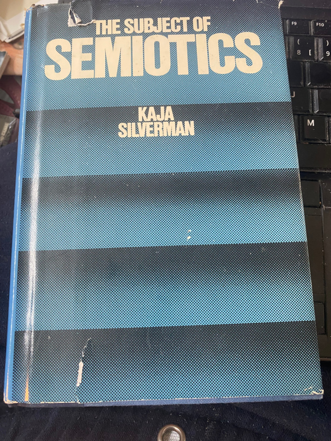 Kaja Silverman: The Subject of Semiotics