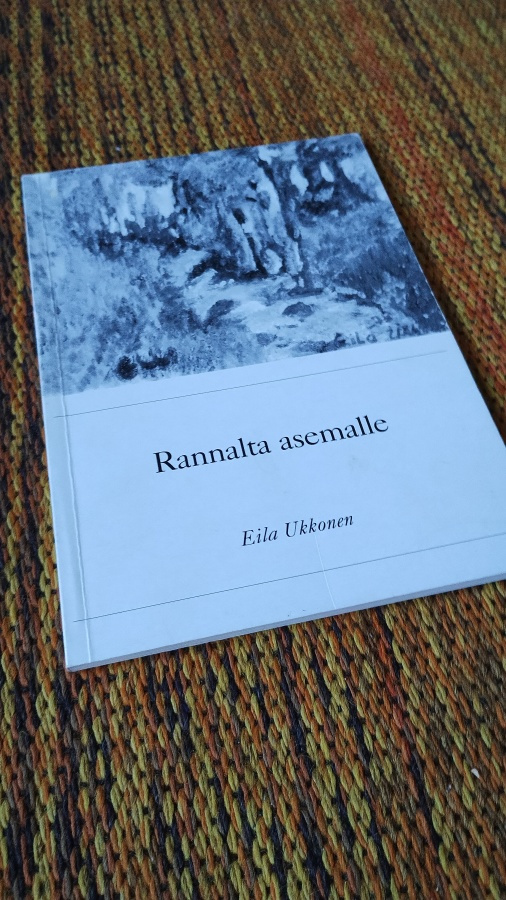 Eila Ukkonen RANNALTA ASEMALLE