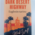 Mick Wall : Dark Desert Highway - pikkukuva 1