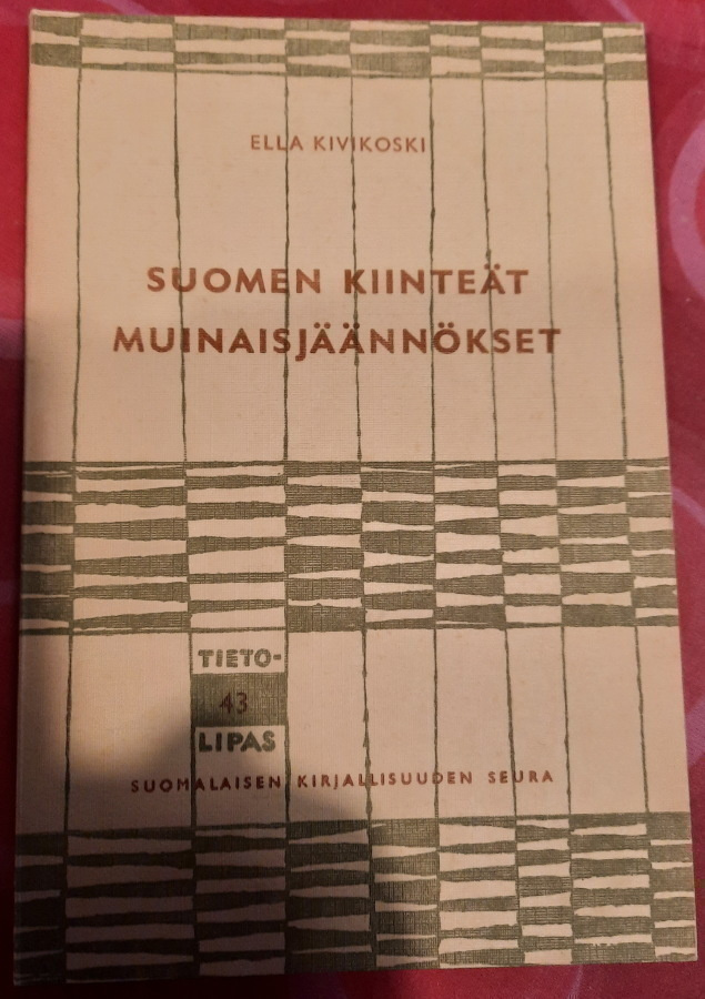 Ella Kivikoski: Suomen Kiinteät Muinaisjäännökset
