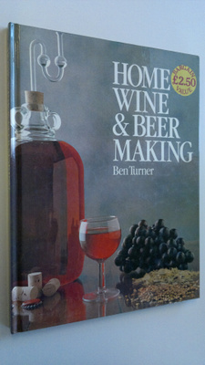 Ben Turner : Home wine & beer making