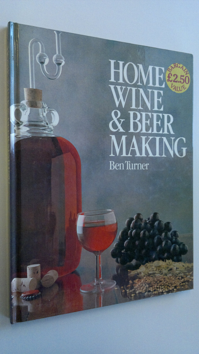 Ben Turner : Home wine & beer making
