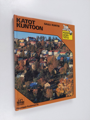 Sauli Kuntsi : Katot kuntoon