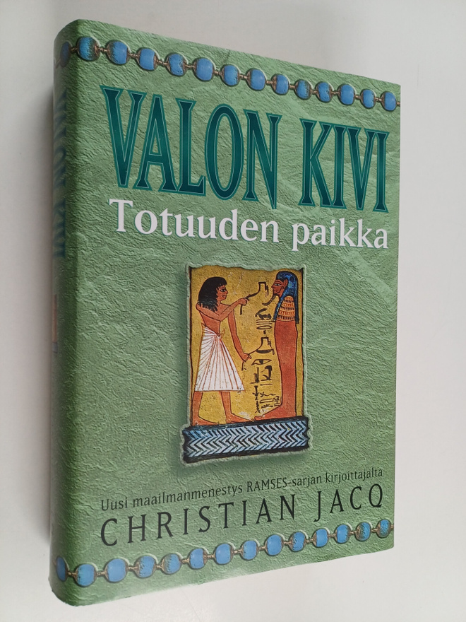 Christian Jacq : Valon kivi : Totuuden paikka
