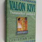 Christian Jacq : Valon kivi : Totuuden paikka - pikkukuva 1