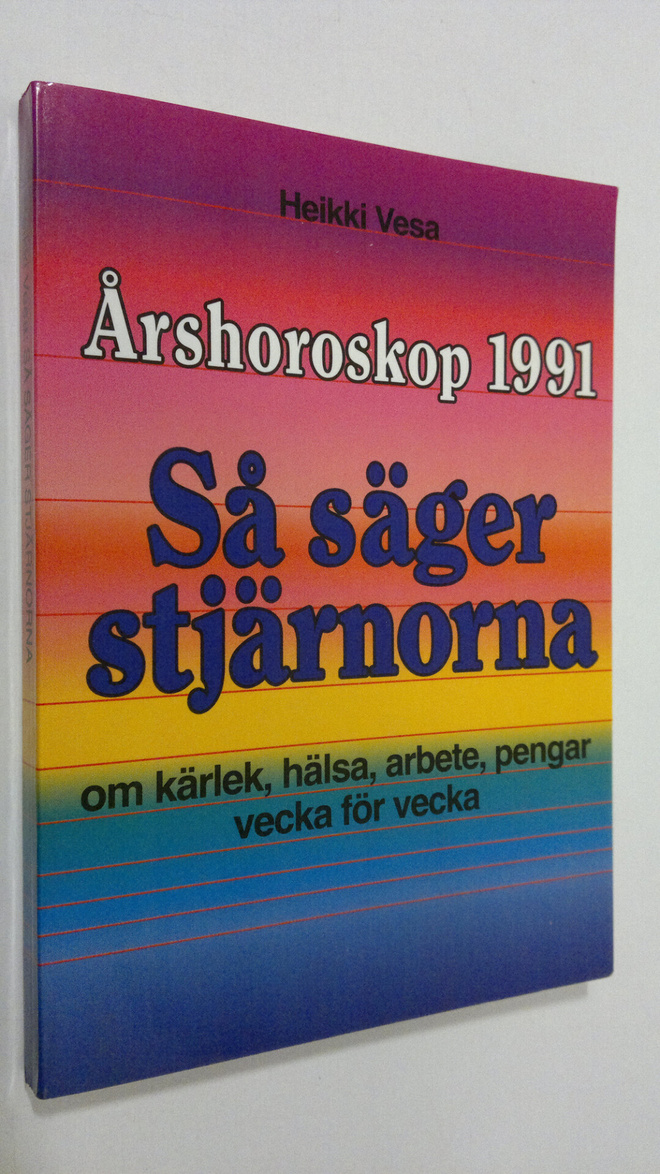 Heikki Vesa : Årshoroskop 1991 : så säger stjärnorna