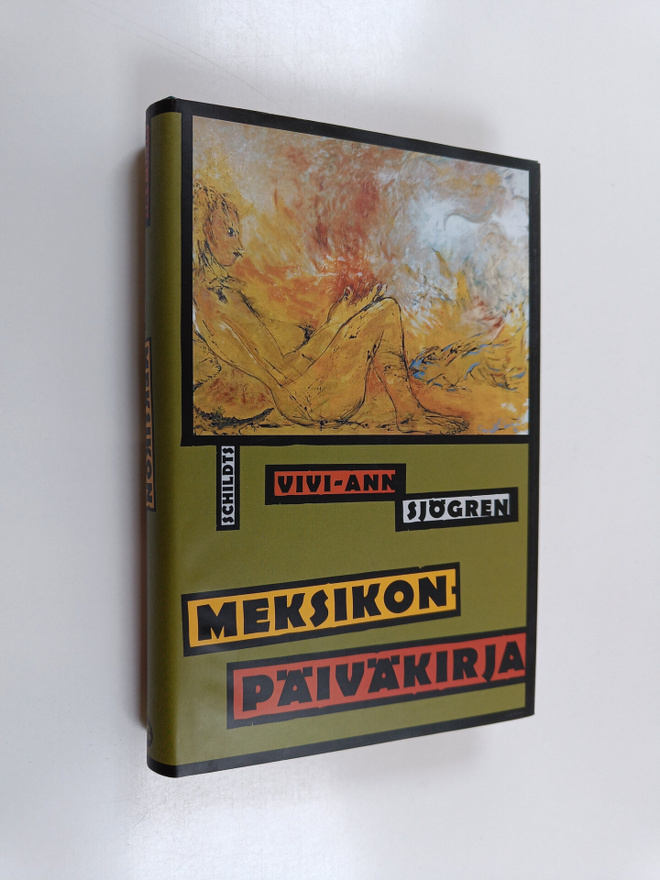 Vivi-Ann Sjögren : Meksikon-päiväkirja