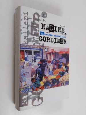 Nadine Gordimer : Ei seuraa matkalleni