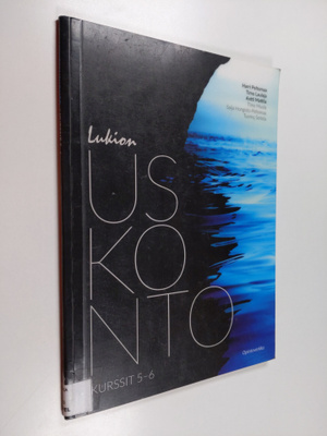Antti Mattila ym. : Lukion uskonto kurssit 5-6 (OPS 2016)